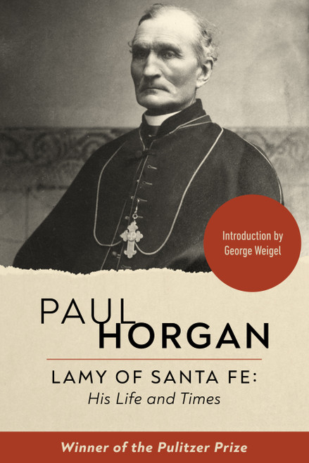 Lamy of Santa Fe by Paul Horgan, George Wiegel, 9781967613441