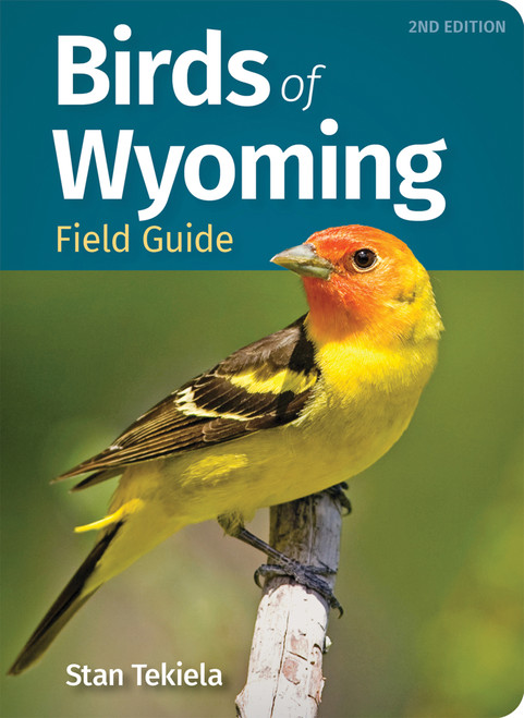 Birds of Wyoming Field Guide (Miniature Edition) by Stan Tekiela, 9781647557614