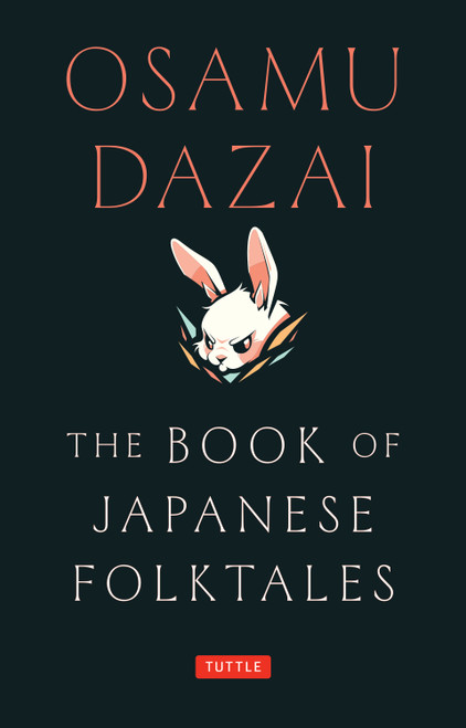 The Book of Japanese Folktales by Osamu Dazai, Ralph McCarthy, 9784805320983