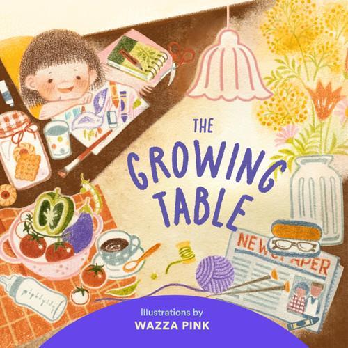 The Growing Table by Karis Parenting, Wazza Pink, 9798993737935