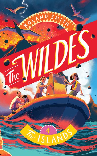 The Wildes: The Islands by Roland Smith, 9781668986622