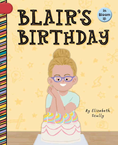 Blair's Birthday by Elizabeth Scully, Eduardo Marticorena, 9781668987131