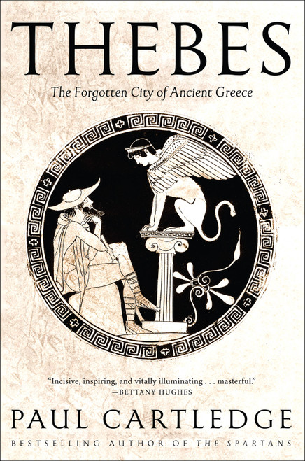 Thebes (The Forgotten City of Ancient Greece) by Paul Cartledge, 9781419758553