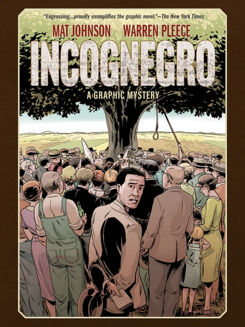 Incognegro: A Graphic Mystery (New Edition) by Mat Johnson, Warren Pleece, 9781506705644