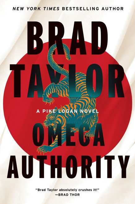 Omega Authority (A Pike Logan Novel) by Brad Taylor, 9780063433250
