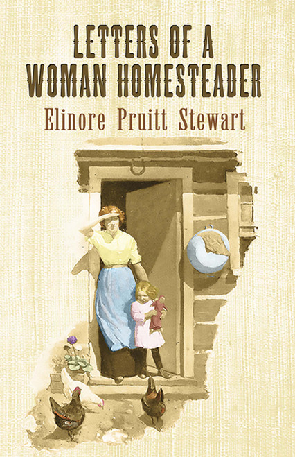 Letters of a Woman Homesteader - 9780486451428 by Elinore Pruitt Stewart, N. C. Wyeth, 9780486451428
