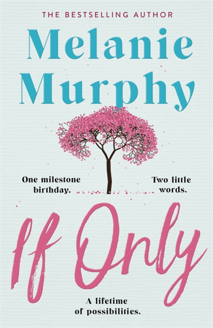 If Only by Melanie Murphy, 9781473691797
