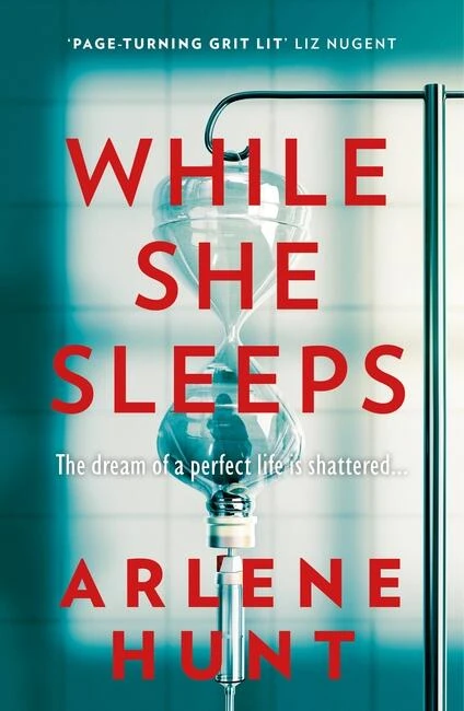 While She Sleeps by Arlene Hunt, 9781473699564