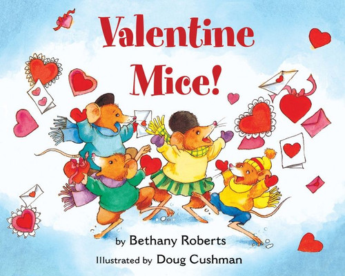 Valentine Mice! - 9780547371443 by Bethany Roberts, Doug Cushman, 9780547371443