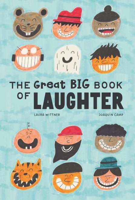 The Great Book of Laughter by Laura Wittner, Joaquín Camp, 9798898593858