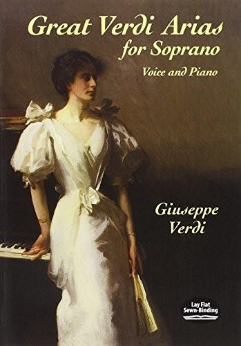 Great Verdi Arias for Soprano (Voice and Piano) by Giuseppe Verdi, 9780486422060