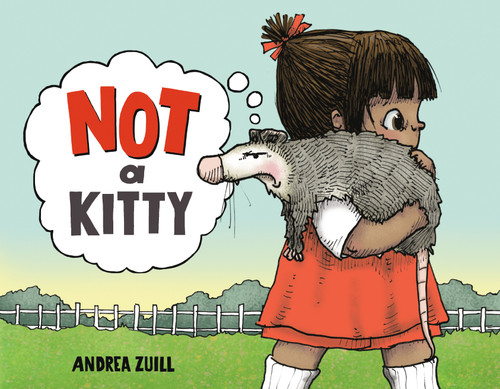Not a Kitty by Andrea Zuill, 9798217235865