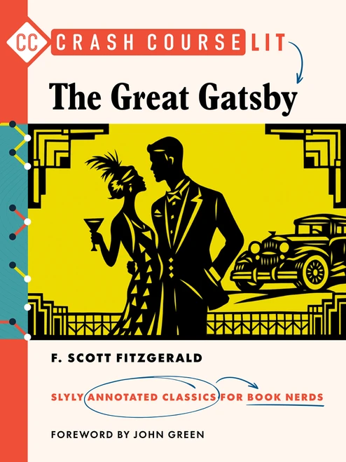 Crash Course Lit: The Great Gatsby by F. Scott Fitzgerald, Crash Course, Elizabeth A. McArthur, John Green, 9798217113118