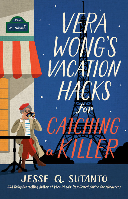 Vera Wong's Vacation Hacks for Catching a Killer by Jesse Q. Sutanto, 9798217192069