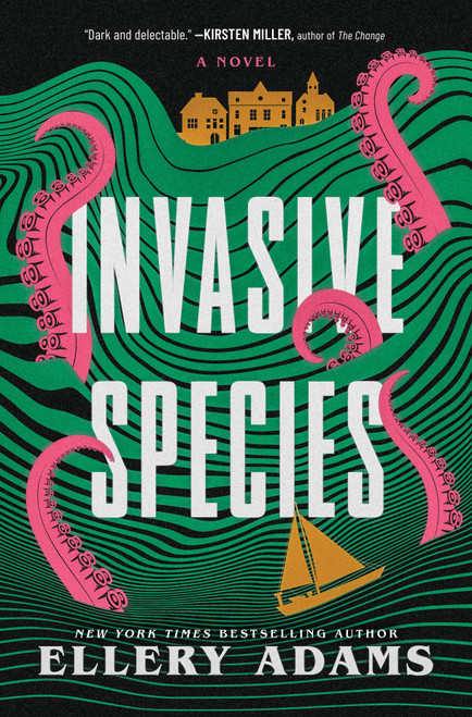 Invasive Species (A Novel) by Ellery Adams, 9781335001535