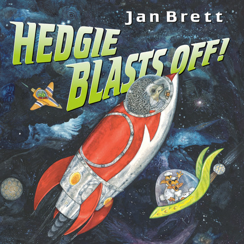 Hedgie Blasts Off! by Jan Brett, Jan Brett, 9798217395286