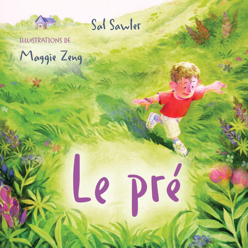 Le pré (French Edition) by Sal Sawler, Maggie Zeng, Isabelle Montagnier, 9781772604863