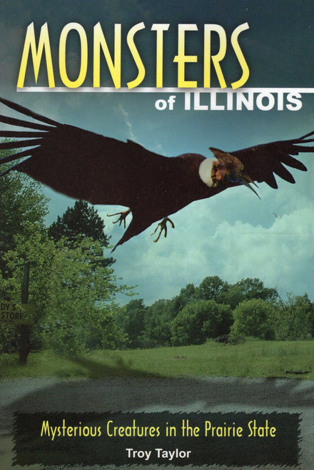 Monsters of Illinois by Troy Taylor, 9780811736404