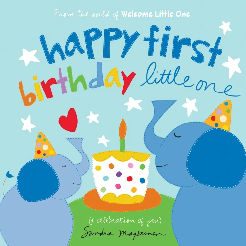 Happy First Birthday Little One by Sandra Magsamen, 9781464252815