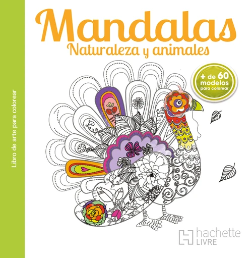 Mandalas Naturaleza y Animales / Mandalas: Nature and Animals (Spanish Edition) by Nueva Imagen, 9786077441458