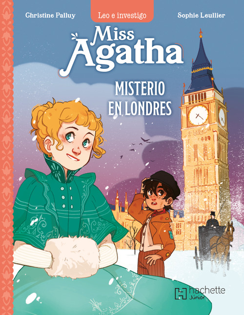 Miss Agatha: Misterio en Londres / Miss Agatha: Mystery in London (Spanish Edition) by Christine Palluy, 9786075741390