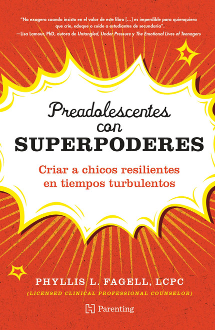 Preadolescentes con superpoderes / Middle School Superpowers (Spanish Edition) by Phyllis L. Fagell, 9786075744414