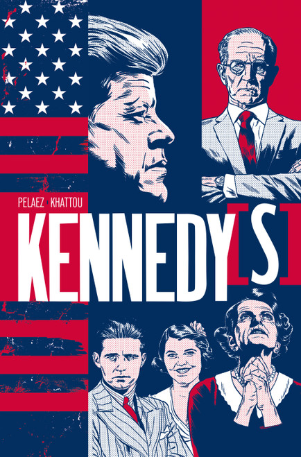 Kennedy(s) by Philippe Pelaez, Bernard Khattou, 9781806185528