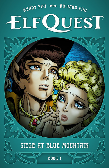 ElfQuest: Siege at Blue Mountain Book 1 by Wendy Pini, Richard Pini, Wendy Pini, Nate Piekos, Joe Staton, 9781506754987