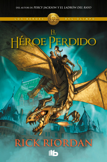 El héroe perdido / The Lost Hero (Spanish Edition) by Rick Riordan, 9786073878395