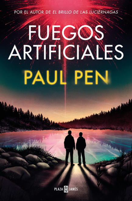 Fuegos artificiales / Fireworks (Spanish Edition) by Paul Pen, 9788401039126