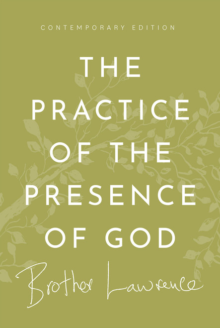 The Practice of the Presence of God (Contemporary Edition) by Brother Lawrence, 9798893481211