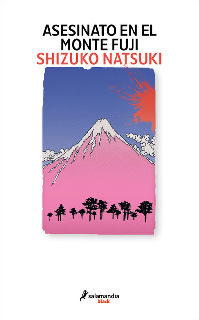 Asesinato en el monte Fuji / Murder at Mt. Fuji (Spanish Edition) by Shizuko Natsuki, 9791387640668