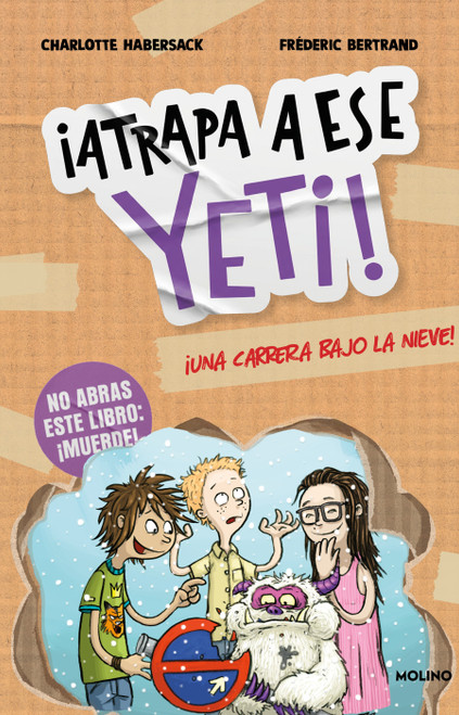 Atrapa a ese… Yeti (Spanish Edition) by Charlotte Habersack, 9786073871884