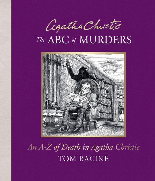 The ABC of Murders (An A-Z of Death in Agatha Christie) by Tom Racine, 9780063585072