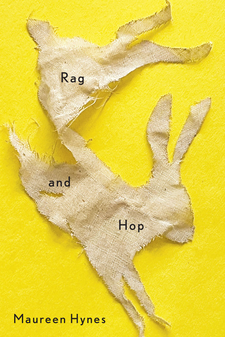 Rag and Hop by Maureen Hynes, 9780228030737