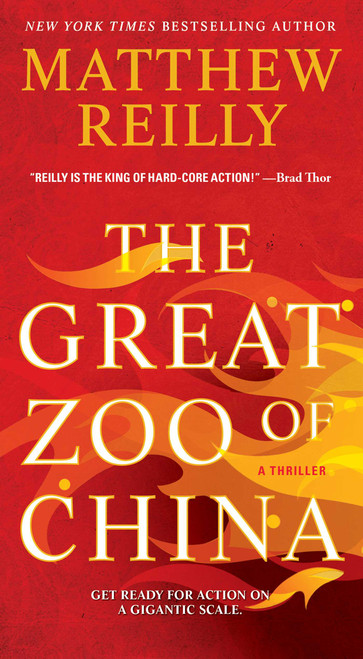 The Great Zoo of China by Matthew Reilly, 9781668280836