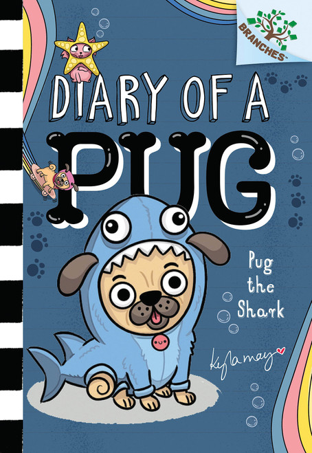 Pug the Shark: A Branches Book (Diary of a Pug #18) by Kyla May, Kyla May, 9798225074685