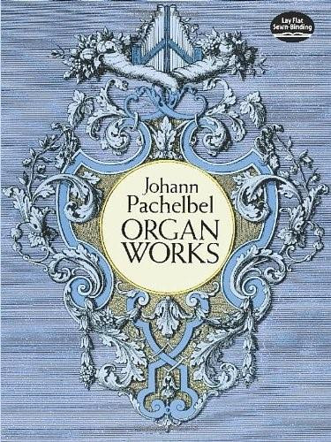 Organ Works - 9780486278582 by Johann Pachelbel, 9780486278582