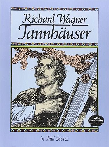 Tannhäuser in Full Score by Richard Wagner, 9780486246499
