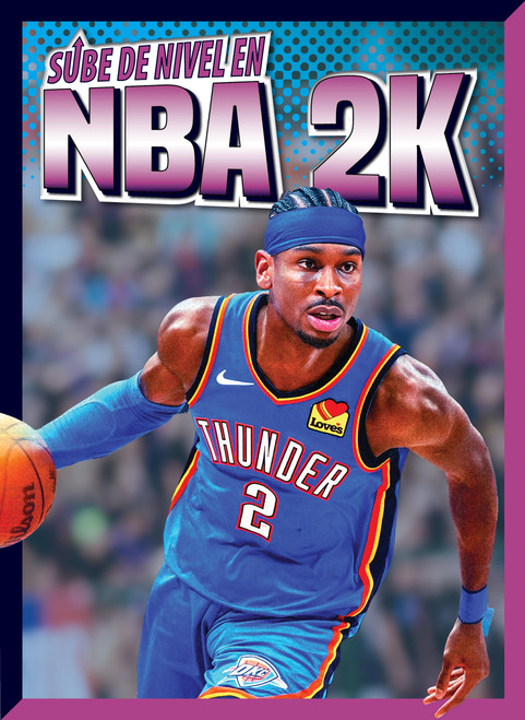 Sube de nivel en NBA 2K (Spanish Edition) by Lori Dittmer, 9798895780879