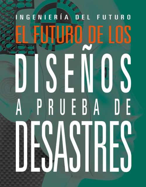 El futuro de los diseños a prueba de desastres (Spanish Edition) by Meghan Hatalla, 9798895781302