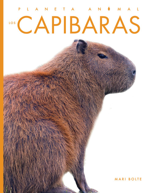 Los carpinchos (Spanish Edition) by Mari Bolte, 9798896804130
