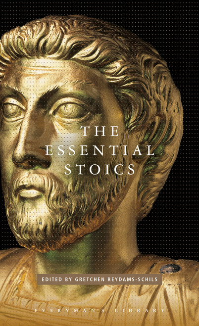 The Essential Stoics by Gretchen Reydams-Schils, 9798217010189