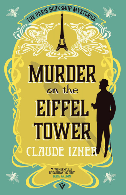 Murder on the Eiffel Tower (A Paris Bookshop Mystery) by Claude Izner, Isabel Reid, 9781805335856