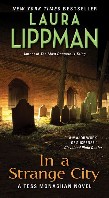 In a Strange City (A Tess Monaghan Novel) by Laura Lippman, 9780062070876