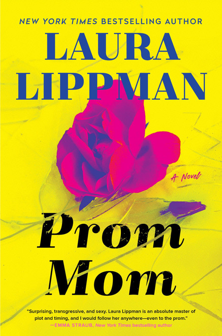 Prom Mom (A Novel) by Laura Lippman, 9780062998064
