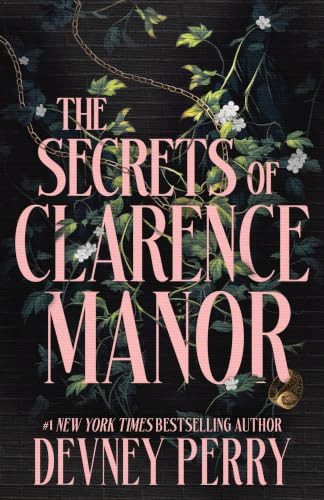 The Secrets of Clarence Manor (Standard Edition) by Devney Perry, 9798256514921