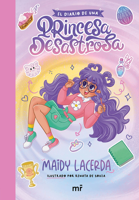 El diario de una princesa desastrosa / The Diary of a Disastrous Princess (Spanish Edition) by Maidy Lacerda, 9786073940122