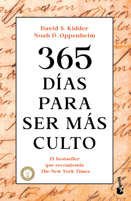 365 días para ser más culto / The Intellectual Devotional: Revive Your Mind, Complete Your Education, and Converse Confidently About A.. (Spanish Edition) by Noah D. Oppenheim, 9786076392744