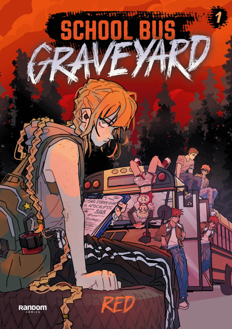 School bus graveyard - libro 1 / School Bus Graveyard - Book 1 (Spanish Edition) by Red, 9788419441683